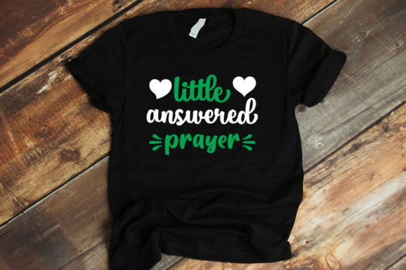 Baby Funny Design Little Answered Prayer Graphics and T-Shirt Designs
