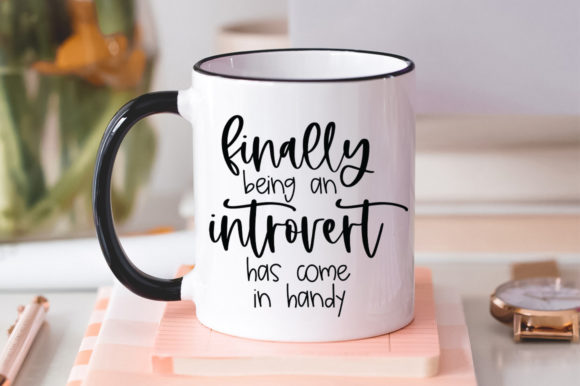 Finally Being an Introvert Funny SVG: Graphics for Crafts & Brands