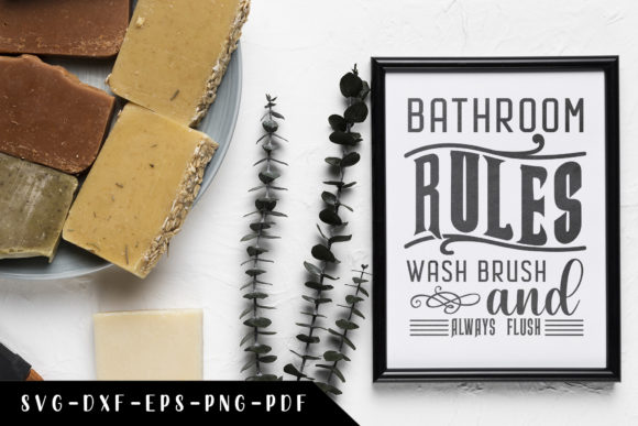 Funny Bathroom Sayings SVG, Funny SVG for Graphics and Crafts